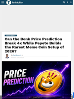 Can the Bonk Price Prediction Break 4x While Pepeto Builds the Rarest Meme Coin Setup of 2026? - TechBullion