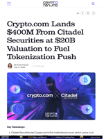 Crypto.com Lands $400M From Citadel Securities at $20B Valuation to Fuel Tokenization Push