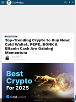 Top-Trending Crypto: Cold Wallet, PEPE, BONK & Bitcoin Cash Catch Fire