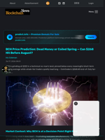 BCH Price Prediction: Dead Money or Coiled Spring — Can $268 Hit Before August? - Blockchain.News