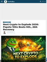 Next Crypto to Explode 2026: Pepeto 100x Beats SOL, ADA Recovery - TechBullion