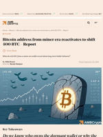Bitcoin address from miner era reactivates to shift 400 BTC - Report - AMBCrypto