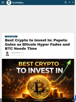 Best Crypto to Invest In: Pepeto Gains as Bitcoin Hyper Fades and BTC Needs Time - TechBullion