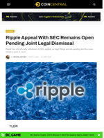Ripple Appeal With SEC Remains Open Pending Joint Legal Dismissal - CoinCentral