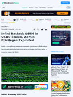 Infini Hacked: $49M in USDC Stolen, Admin Privileges Exploited – Security Bitcoin News