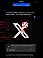 Crypto founder threatens to sue Elon Musk over X account suspension