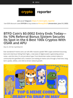BTFD Coin’s $0.0002 Entry Ends Today—Its 10% Referral Bonus System Secures Its Spot in the 6 Best 100x Cryptos With OSAK and APU