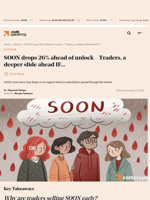 SOON drops 26% ahead of unlock – Traders, a deeper slide ahead IF… - AMBCrypto