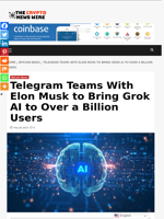 Telegram Teams With Elon Musk to Bring Grok AI to Over a Billion Users - The Crypto News Wire