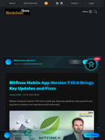 Bitfinex Mobile App Version 7.13.0 Brings Key Updates and Fixes - Blockchain.News