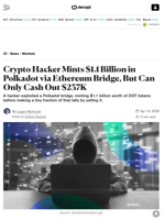 Crypto Hacker Mints $1.1 Billion in Polkadot via Ethereum Bridge, But Can Only Cash Out $237K - Decrypt