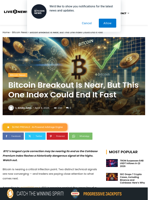Bitcoin Breakout Is Near, But This One Index Could End It Fast | Live Bitcoin News