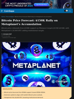 Bitcoin Price Forecast: $150K Rally on Metaplanet’s Accumulation