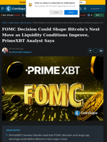FOMC Decision Could Shape Bitcoin’s Next Move as Liquidity Conditions Improve