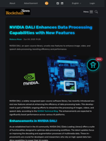 NVIDIA DALI Enhances Data Processing Capabilities with New Features - Blockchain.News