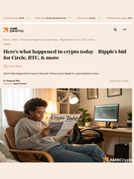 Here’s what happened in crypto today - Ripple’s bid for Circle, BTC, & more - AMBCrypto