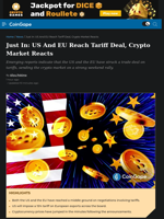 Just In: US And EU Reach Tariff Deal, Crypto Market Reacts