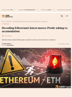 Decoding Ethereum's latest moves: Profit-taking vs. accumulation - AMBCrypto