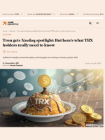 Tron gets Nasdaq spotlight: But here’s what TRX holders really need to know - AMBCrypto