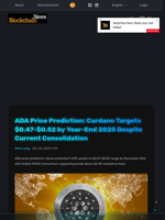 ADA Price Prediction: Cardano Targets $0.47-$0.52 by Year-End 2025 Despite Current Consolidation - Blockchain.News