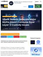 Vitalik Buterin Debunks Major Myths About Coinbase Base Layer-2 Custody Issues | Live Bitcoin News
