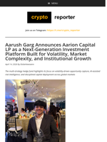 Aarush Garg Announces Aarion Capital LP as a Next-Generation Investment Platform Built for Volatility, Market Complexity, and Institutional Growth