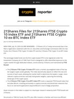 21Shares Files for 21Shares FTSE Crypto 10 Index ETF and 21Shares FTSE Crypto 10 ex-BTC Index ETF