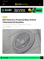 SEC Rule 611 Proposal May Unlock Tokenized US Equities 