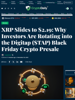 XRP Slides to $2.19: Why Investors Are Rotating into the Digitap ($TAP) Black Friday Crypto Presale - Crypto Daily