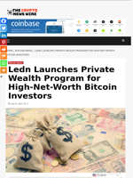 Ledn Launches Private Wealth Program for High-Net-Worth Bitcoin Investors - The Crypto News Wire