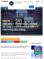 XRP News: 21Shares Launches 20-Day Countdown for XRP ETF Following SEC Filing | Live Bitcoin News