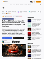 Solana DEX Warns Liquidity Providers to Withdraw After North Korean Employee Link Surfaces – Defi Bitcoin News