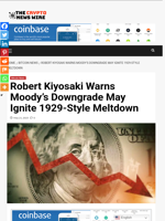 Robert Kiyosaki Warns Moody’s Downgrade May Ignite 1929-Style Meltdown - The Crypto News Wire