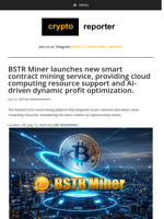 BSTR Miner launches new smart contract mining service, providing cloud computing resource support and AI-driven dynamic profit optimization.