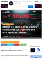 BTC News: Bitcoin Drops Below $112,000 as ETF Outflows and Risk Appetite Decline | Live Bitcoin News