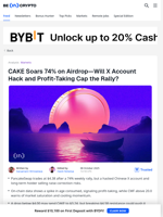 CAKE Soars 74% on Airdrop—Will X Account Hack and
Profit-Taking Cap the Rally?