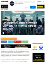 Ethereum vs. Ozak AI: Which Coin Will Hit Its Price Target First in 2025? | Live Bitcoin News