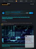 Polymarket odds jump to 96% for July Fed hold after UoM inflation expectations - Blockchain.News