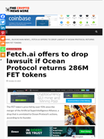 Fetch.ai offers to drop lawsuit if Ocean Protocol returns 286M FET tokens - The Crypto News Wire