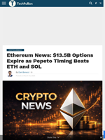 Ethereum News: $13.5B Options Expire as Pepeto Timing Beats ETH and SOL - TechBullion