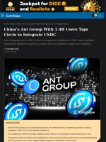 China's Ant Group With 1.4B Users Taps Circle to Integrate USDC
