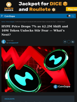 HYPE Price Drops 7% Amid $2.2M Shift and 10M Token Unlocks