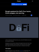 Rough weekend for DeFi: Four hacks, three outages, one warning