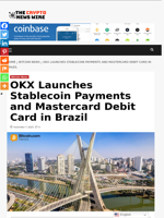 OKX Launches Stablecoin Payments and Mastercard Debit Card in Brazil - The Crypto News Wire