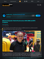 Binance Expands Yield Infrastructure With BNB and BTC Products - Blockchain.News