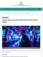 Vitalik Buterin Sells $14M ETH Amid Market Watch