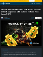 Bitcoin Price Prediction: BTC Chart Flashes Bullish Signal as ETF Inflows Return Post-SpaceX IPO