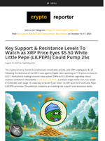 Key Support & Resistance Levels To Watch as XRP Price Eyes $5.50 While Little Pepe (LILPEPE) Could Pump 25x