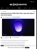 Americans Fear AI Will Take Their Jobs, But Hope It Can Cure Cancer