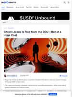 Bitcoin Jesus Is Free From The DOJ – But at a Huge Cost